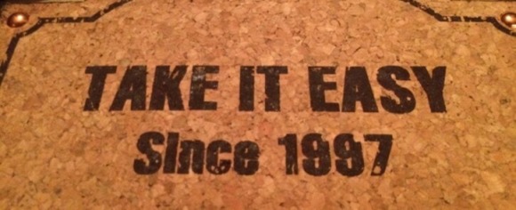 TAKE IT EASY